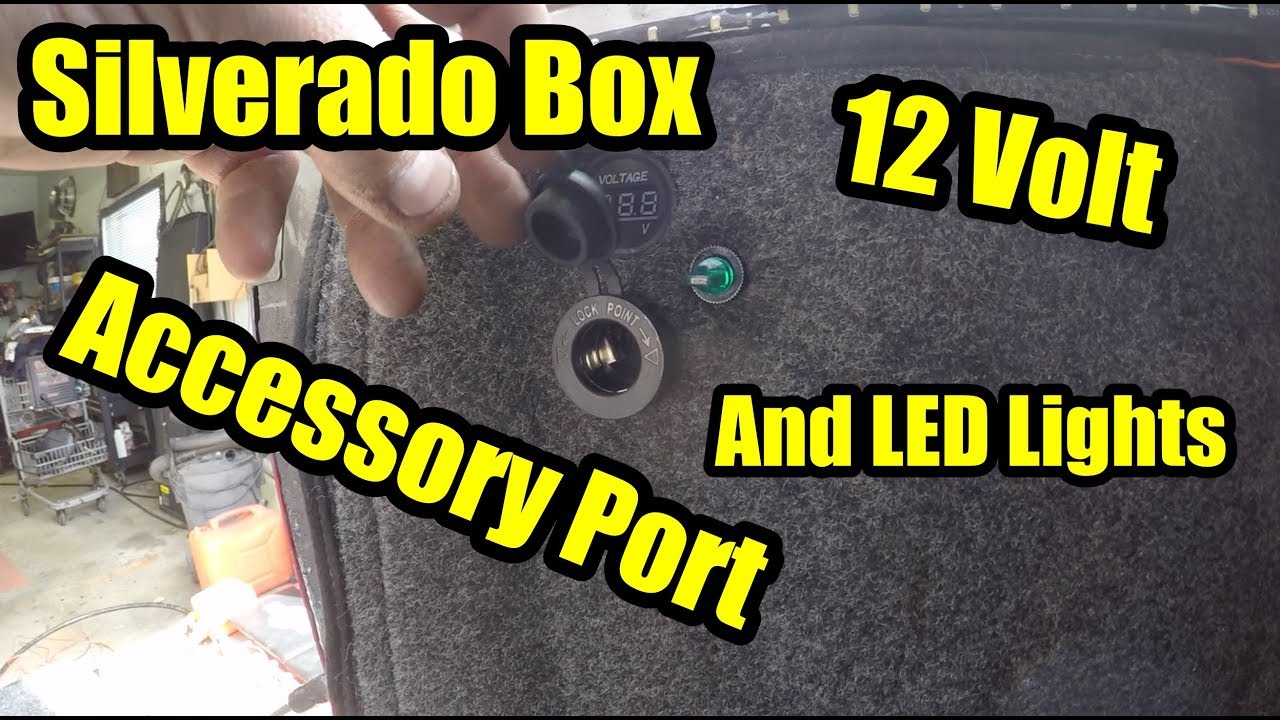 Silverado Box 12 Volt Accessory Port and LED Lights YouTube