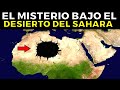 Nuevo Descubrimiento Terrorífico Bajo el Desierto de Sahara Cambia Todo