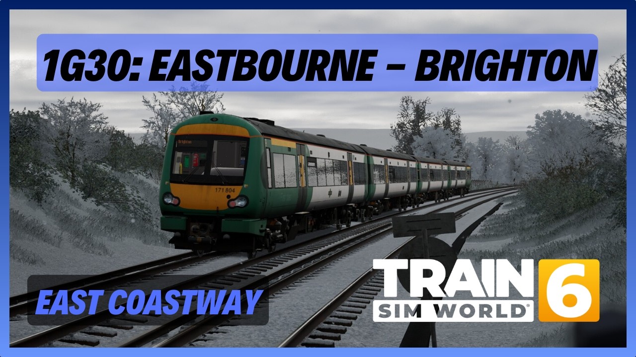 TSW6 | 1G30: Eastbourne - Brighton | Southern Class 171 | East Coastway (Remaster) | AWS DSD