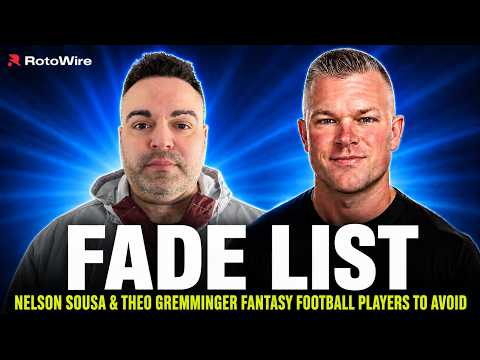 Video: 8 Fantasy Football FADES & Must Draft Targets with Nelson Sousa