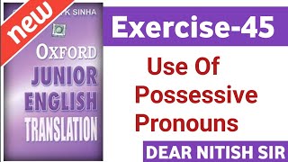 Exercise-45 | Oxford junior english translation exercise-45 | Oxford junior english translation