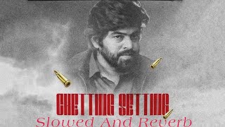 Chetting Setting - Masoom Sharma || Slowed And Reverb || Haryanvi Song ☠️