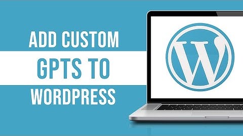How To Add Custom GPTs To WordPress (Tutorial)
