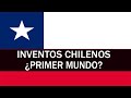 Inventos que nacieron en Chile y que utilizamos  - ¿Es Potencia? 🇨🇱