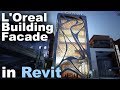 L'Oreal Building Facade in Revit Tutorial