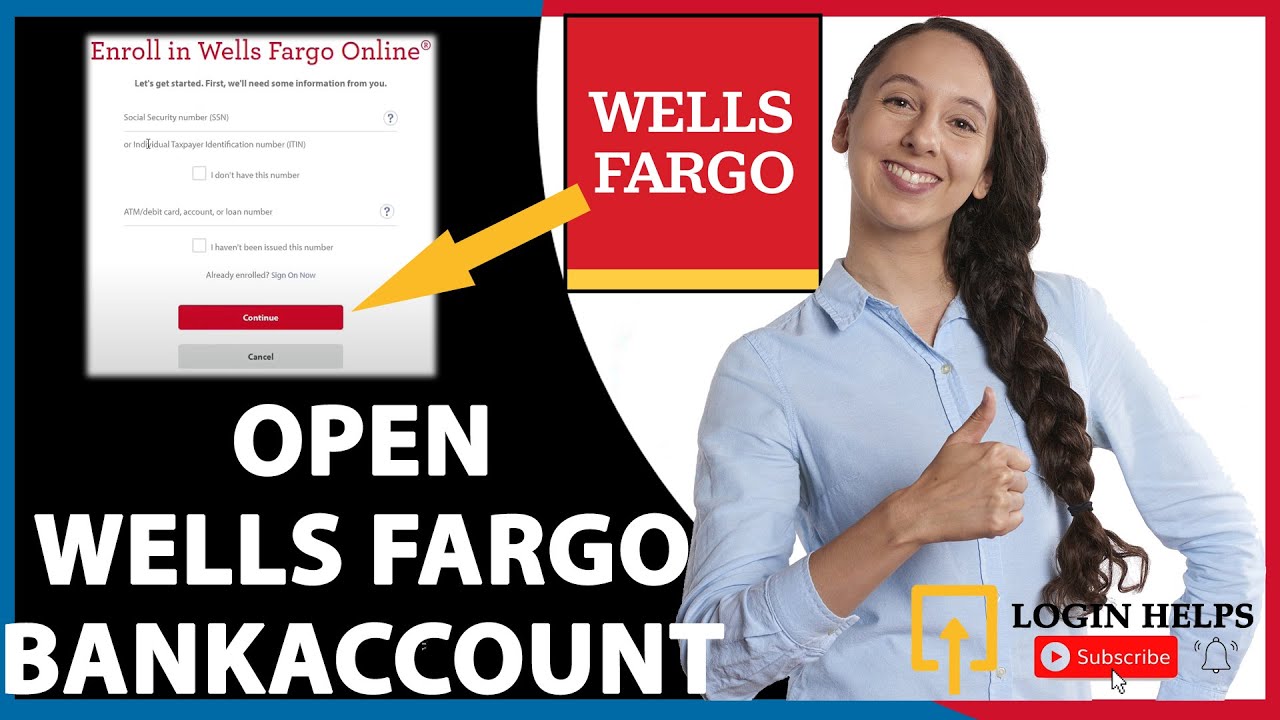 How to Create Wells Fargo Bank Account? Open Wells Fargo Bank Account