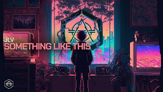 JLV - Something Like This (Official Audio)