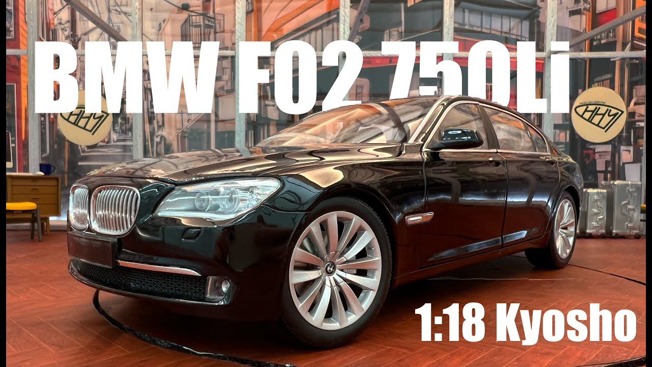 BMW F02 750Li Black 1:18 Kyosho - YouTube