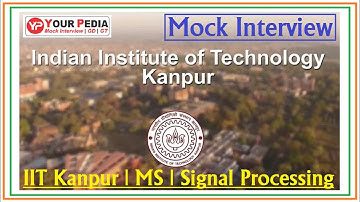 Signal Processing | IIT Kanpur | MS | Mock Interview | Interview Questions | Post GATE Counseling