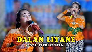 DALAN LIYANE Voc. FITRI & VITA - AREMA SATU JIWA