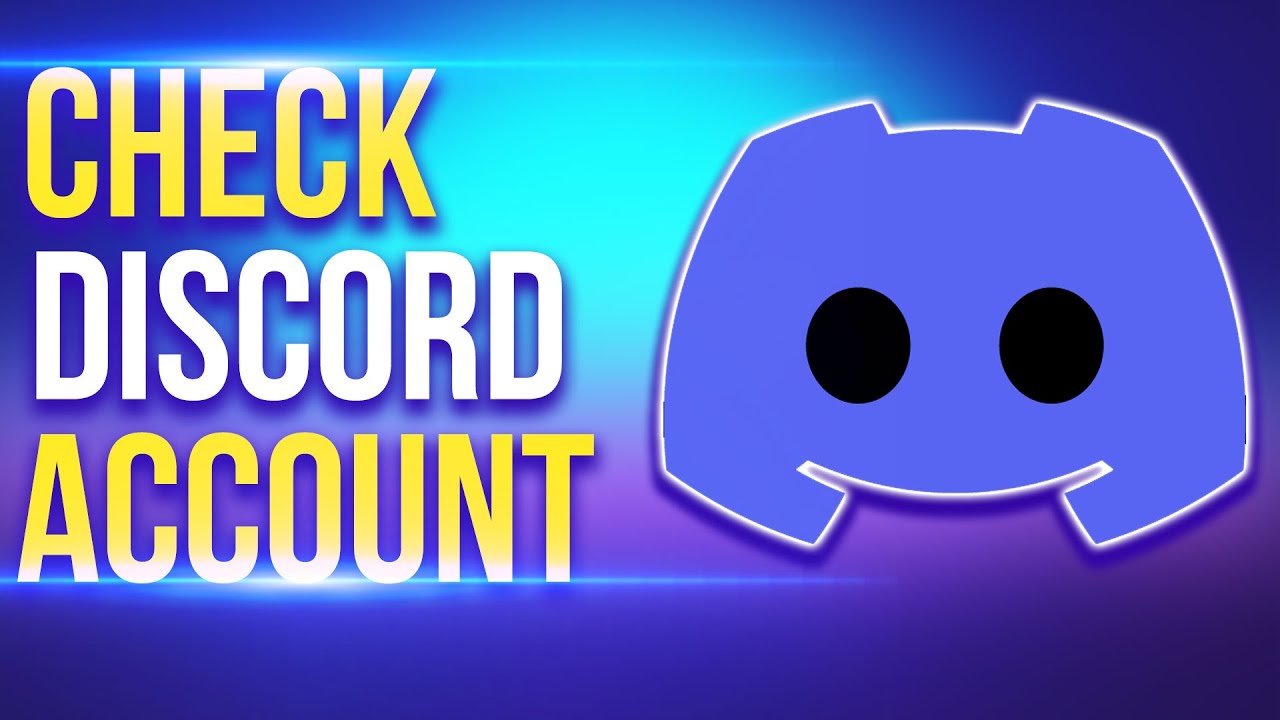 How To Check When A Discord Account Was Made YouTube how-to-check-when-a-discord-account-was-made-youtube