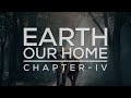 Earth - Our Home - Chapter IV: &quot;Survival&quot;