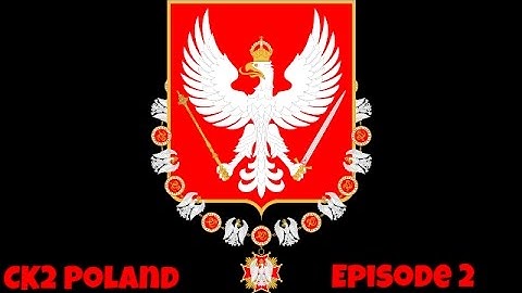 Lets Play Crusader Kings 2 Poland Episode 2