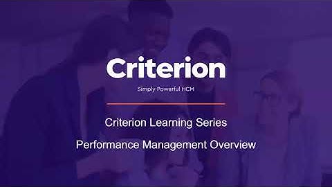 Criterion Learning Series - Performance Management Overview