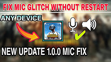 How to Fix Mic Glitch in PUBG MOBILE New Update 1.0.0 | Fix Voice Glitch in PUBG new update 1.0 |