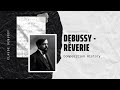 Debussy - Rêverie