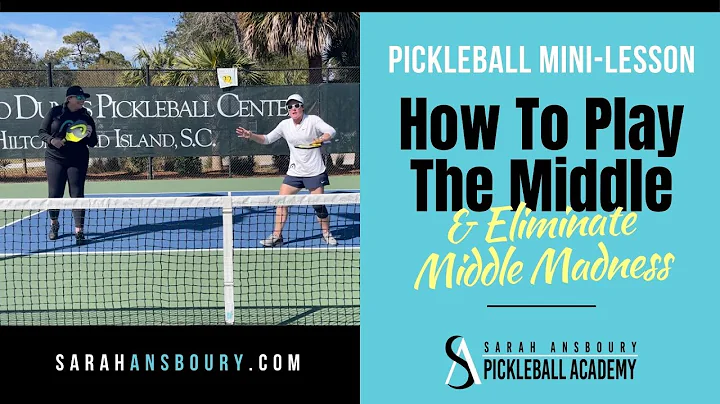 How To Play The Middle - PIckleball Mini Lesson wi...