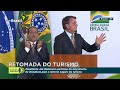 Presidente Jair Bolsonaro participa de cerimônia de lançamento da Retomada do Turismo