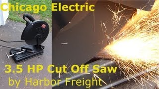 Chicago Electric  3-1/2 HP 14 Industrial Cut-Off Saw review and test