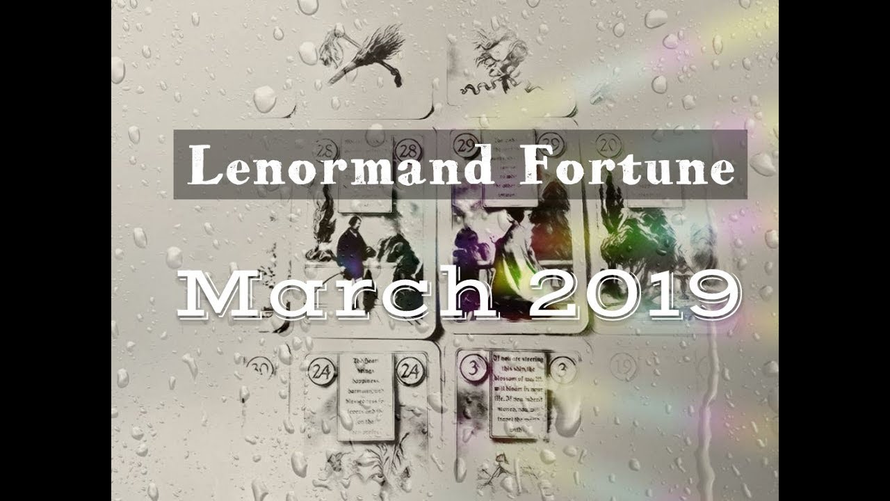 AQUARIUS March 2019 Lenormand Fortune Predictions