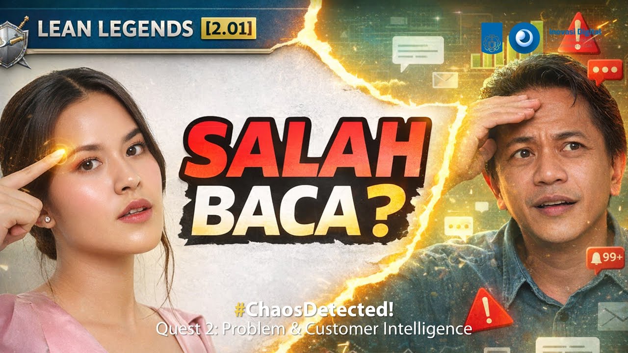 Lean Legends [2.01]: Kenapa Banyak Ide Gagal? Salah Baca Sinyal!