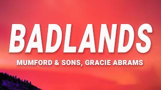 Mumford & Sons, Gracie Abrams - Badlands (Lyrics)