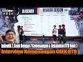 Indentik 7, Geek Dengan 7 Kemenangan &amp; Kekalahan BTR Rank 7 | Interview Kemenangan GEEK BTR