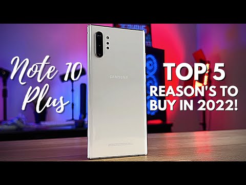 Samsung Galaxy NOTE 10 PLUS in 2022 - TOP 5 Reasons to buy this phone today!!