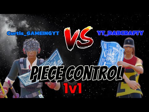 Curtis_GAMEING Vs ​⁠@DABCRAFTY Episode 1 (Fortnite Piece Control 1v1)