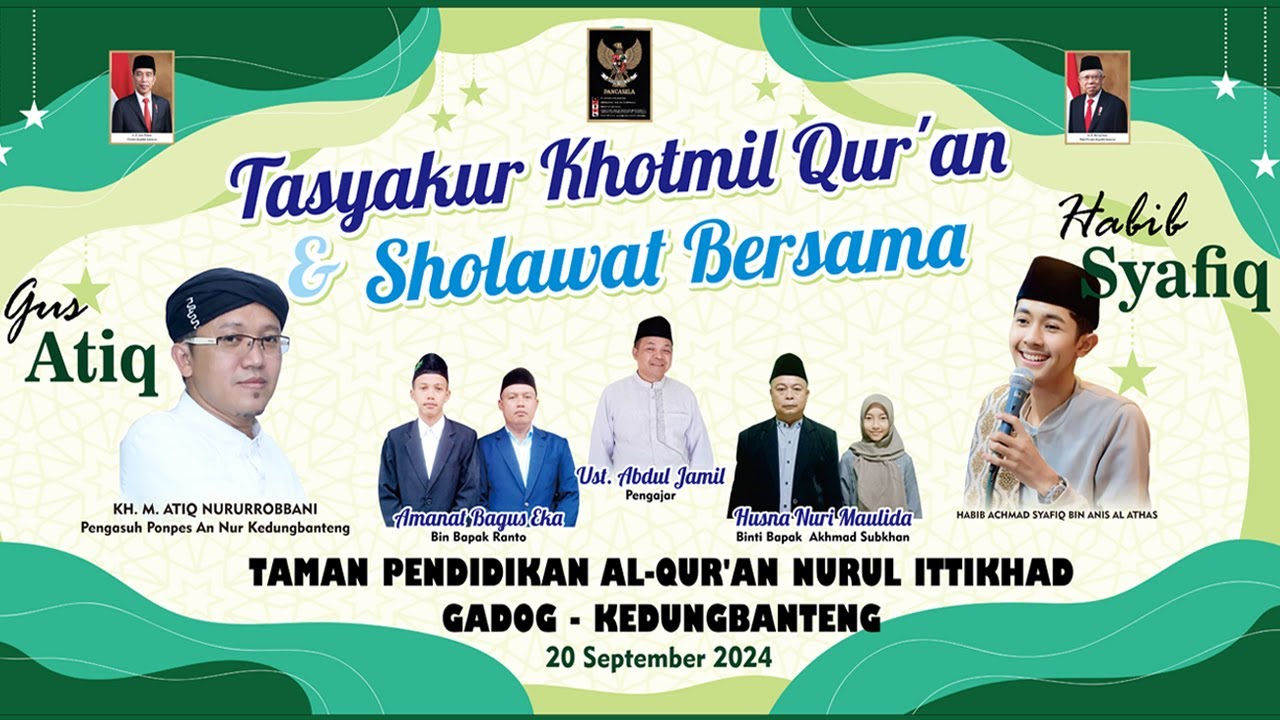 TASYAKUR KHOTMIL QUR'AN & SHOLAWAT BERSAMA: HABIB ACHMAD SYAFIQ BIN ANIS AL ATHAS