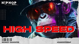 Mafia Music 2024☠️ Gangster Rap - Hip Hop Music 2024 | Lionel Fabert - High Speed