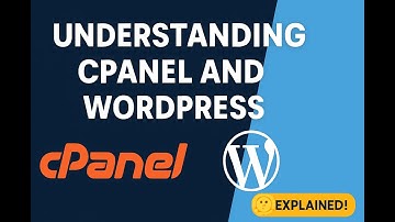 Understanding cPanel and how to install WordPress