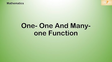One-One, Many-One Function( By PK SIR-IIT BHU)| Injective Mapping  Definition,Properties|| JEE MATHS
