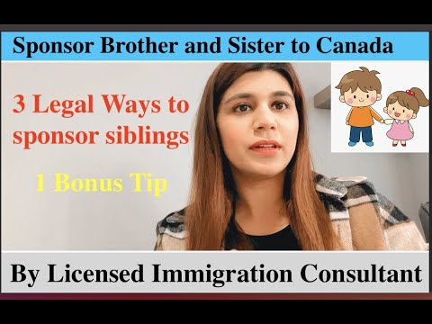 Can I sponsor my brother and sister for Canadian immigration| Sibling Sponsorship 2022| Canada News
