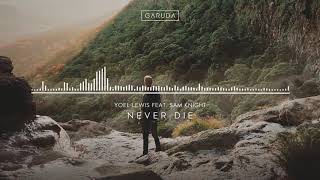 Yoel Lewis feat. Sam Knight - Never Die