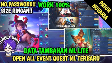 Data Open All Event Quest ML Terbaru Patch Novaria | Data Event ml Terbaru | Fix Event ml | ml lite