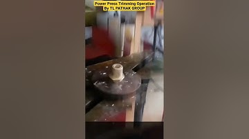 Power Press Machine Trimming Process By TL PATHAK GROUP