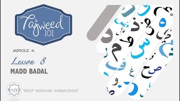 MODULE 4 | LESSON 8 - MADD BADAL