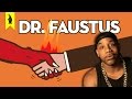 Rsum et analyse du docteur faustus marlowe thug notes