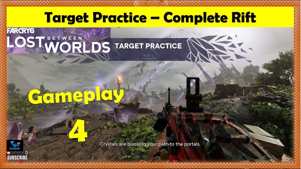 Far Cry 6 Lost Between Worlds Expansion - Target Practice Rift ...