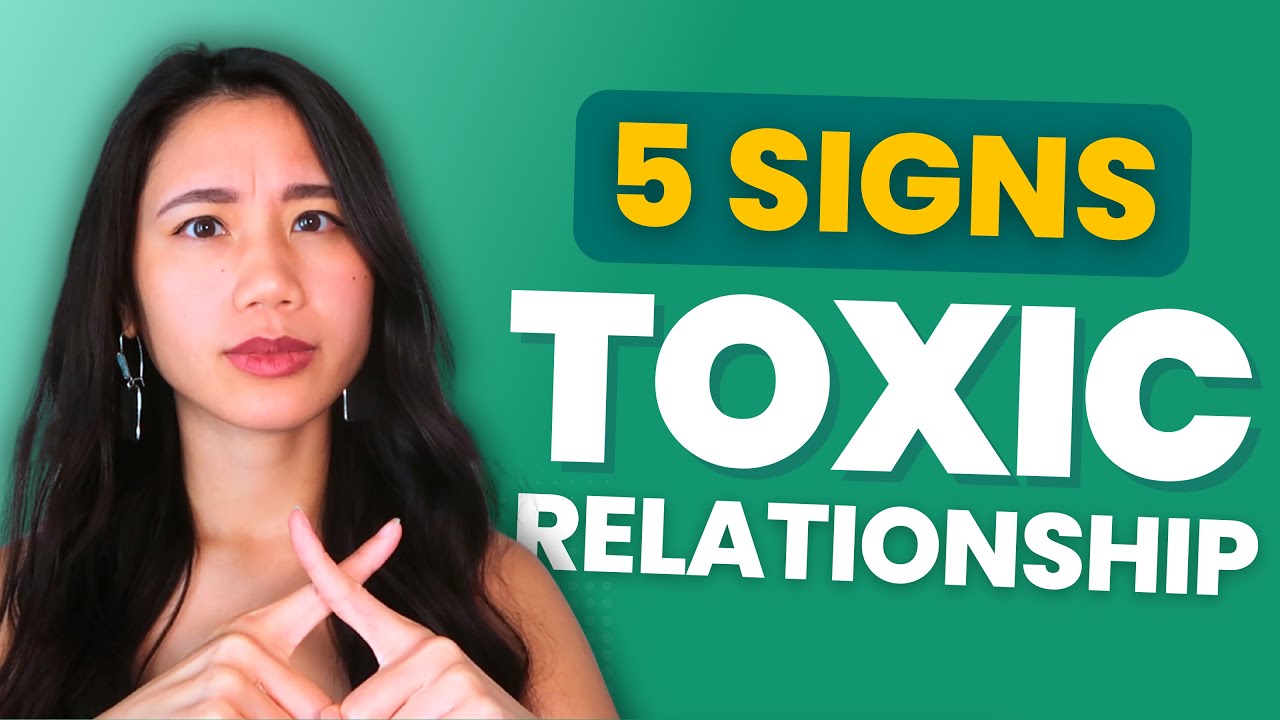 5 Warning Signs You May Be in a Toxic Relationship - YouTube