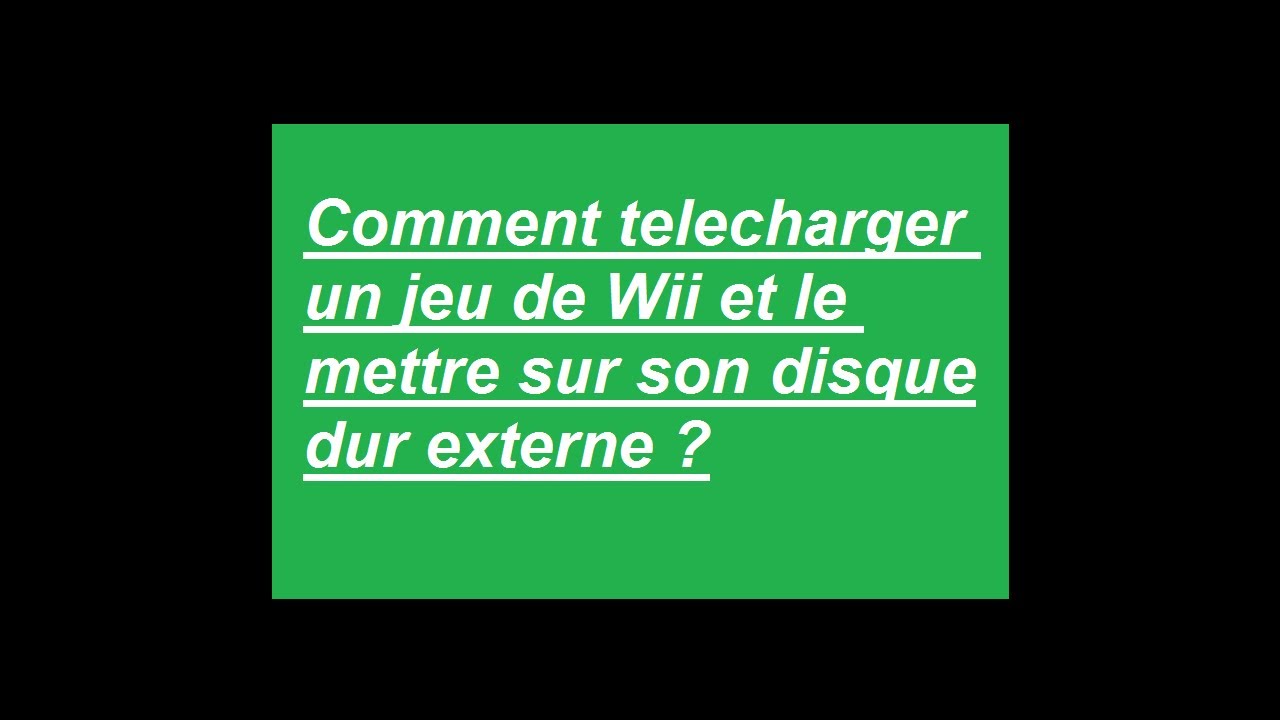 Télécharger et Mettre des Jeux de Wii sur sa Clé USB - YouTube