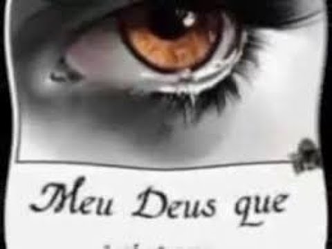 MEU DEUS QUE TRISTEZA - YouTube