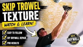 How to Apply Skip Trowel Texture Like a Pro | DIY Drywall Texture for Walls & Ceilings