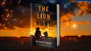 The Lion Hunt by Richard Zappa: Official BookTrailer by Alkira Publishing, Editing & Book Design 98 views 9 days ago 55 seconds