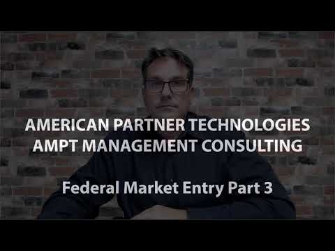 AMPT Federal Business Entry Part 3 - Touching on DUNS, Government Login, SAM, Cage Code, and NAICS