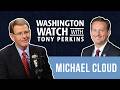 Rep. Michael Cloud Breaks Down the FISA and Reconciliation Debates
