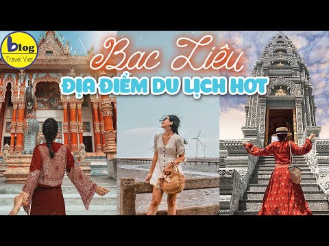 Video Du lịch Bạc Liêu 2021 đi đâu chụp hình đẹp nhất - youtube