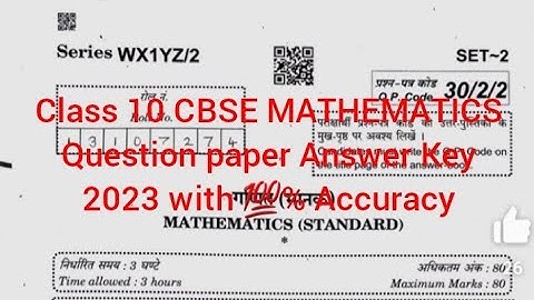 Class 10th CBSE MATHEMATICS (Standard)30/2/2 Question paper Answer Key 2023 with 💯% Accuracy(MCQs)
