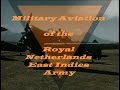 Military Aviation of the Royal Netherlands East Indies Army (ML-KNIL) 1915-1950